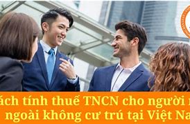 Thuế Tncn Của Người Nước Ngoài Cư Trú